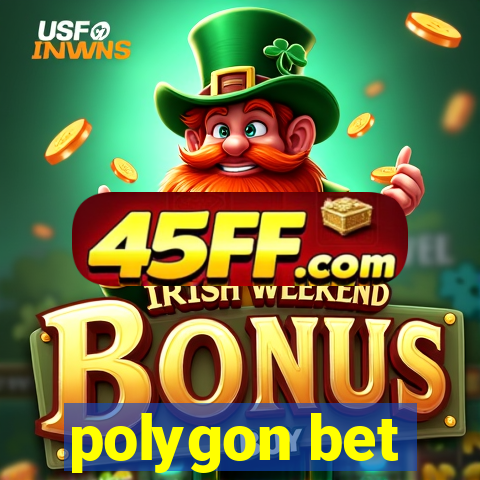 polygon bet